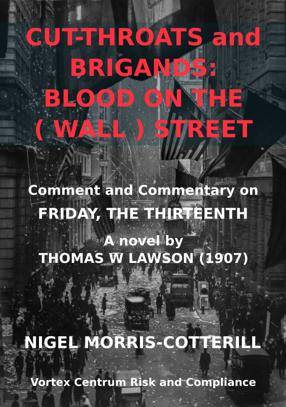 Cut-Throats and Brigands: Blood on the (Wall) Street.